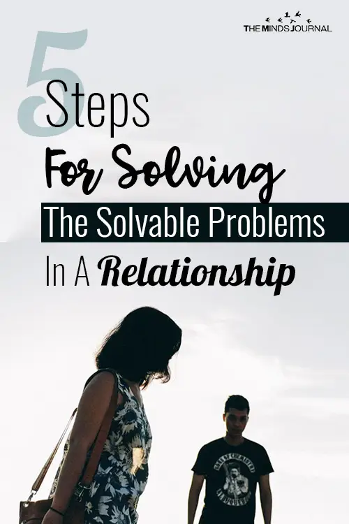 5 Steps For Solving The Solvable Problems In A Relationship pin
