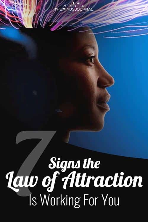 7 Signs the Law of Attraction Is Working For You
