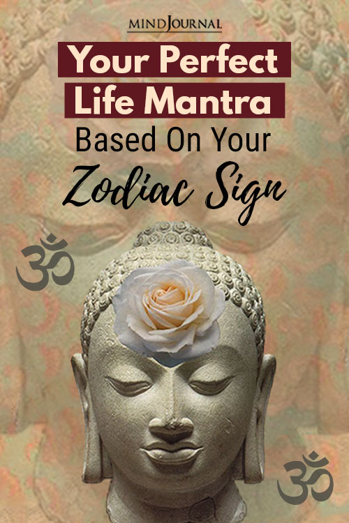 Life Mantra Of Each Zodiac