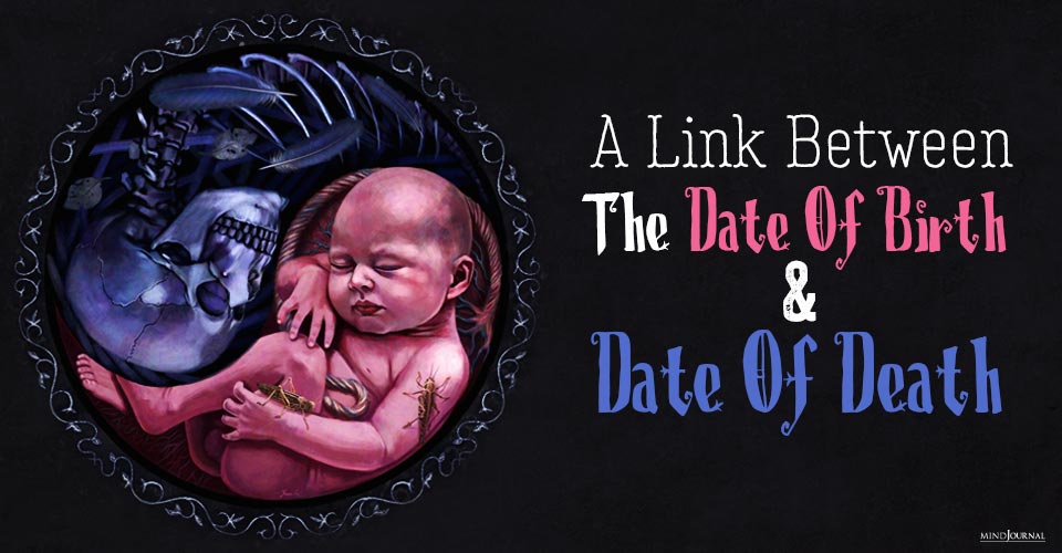 Link Between Date Of Birth And Date Of Death