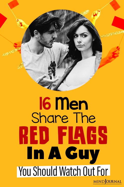 Men Share Red Flags In Guy Should Watch Out pin