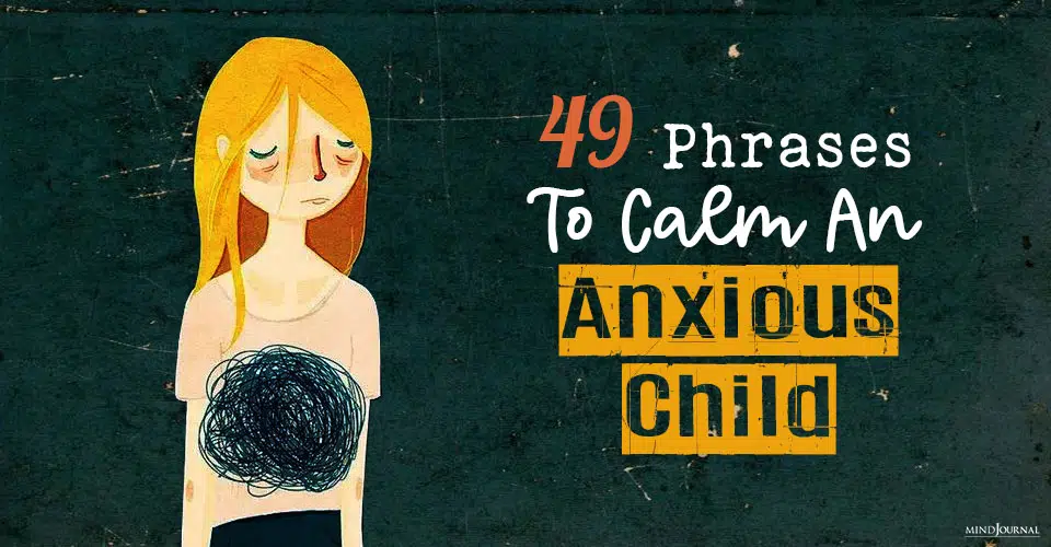 Phrases To Calm An Anxious Child