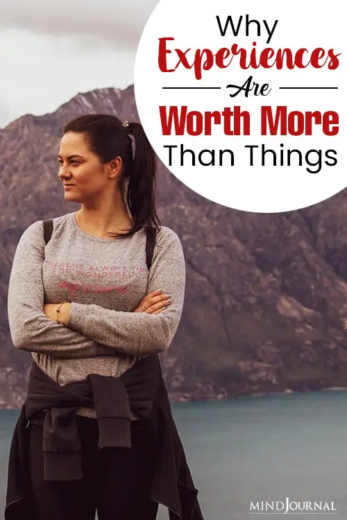 Reasons Experiences Worth More Things pin