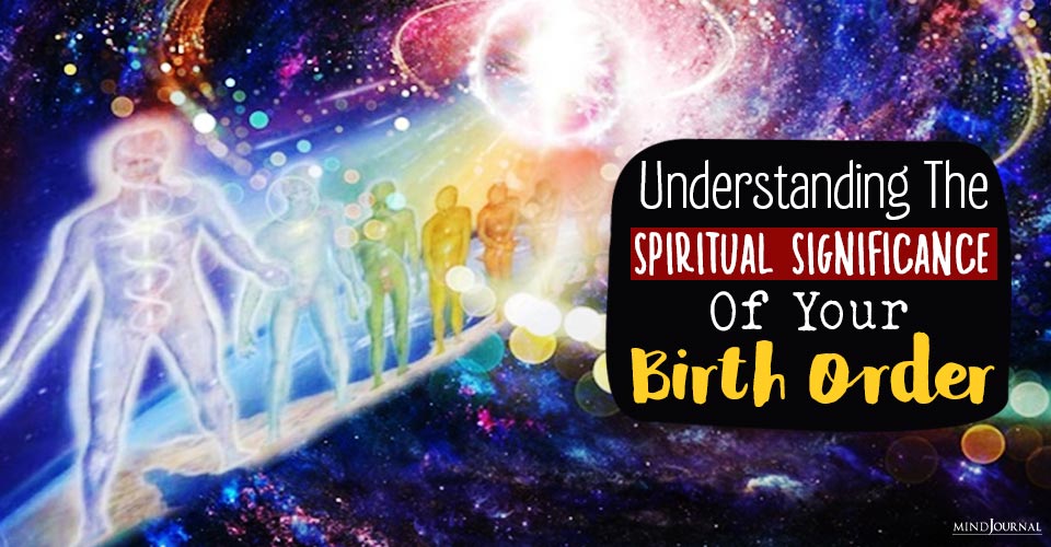 Spiritual Significance Of Birth Order