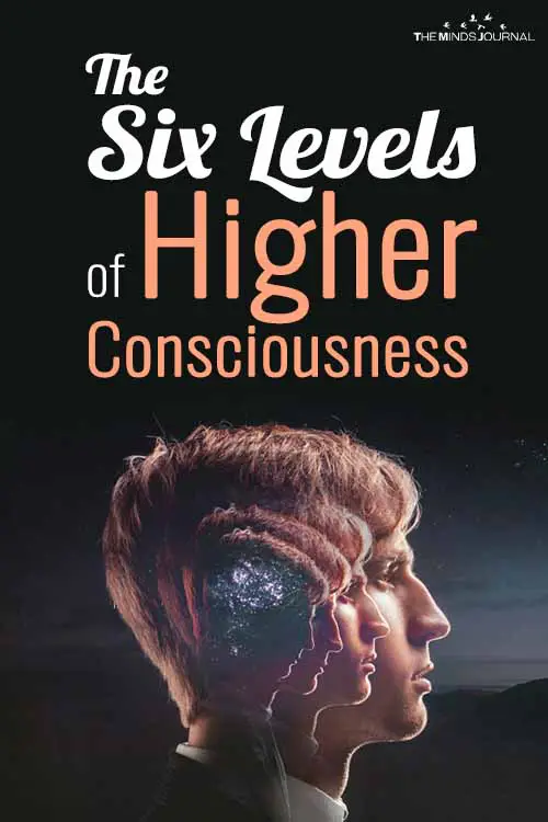 The Six Levels of Higher Consciousness: How to Make the Shift