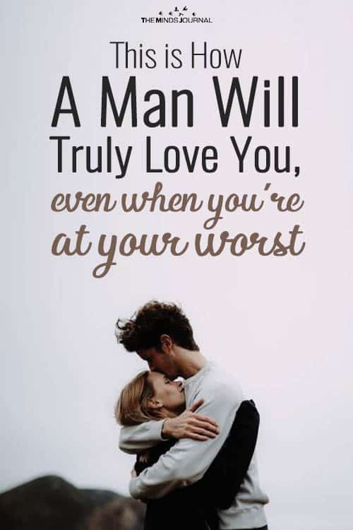 This is How A Man Will Truly Love You, Even When You Are at Your Worst