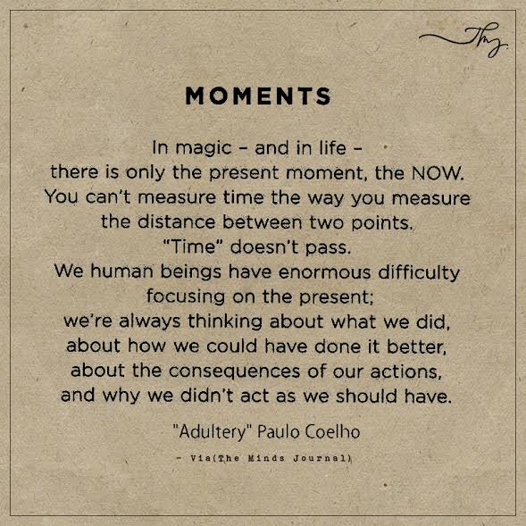 Living in the present moment