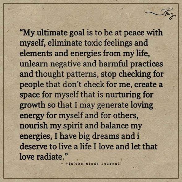 My ultimate goal is to be at peace with myself
