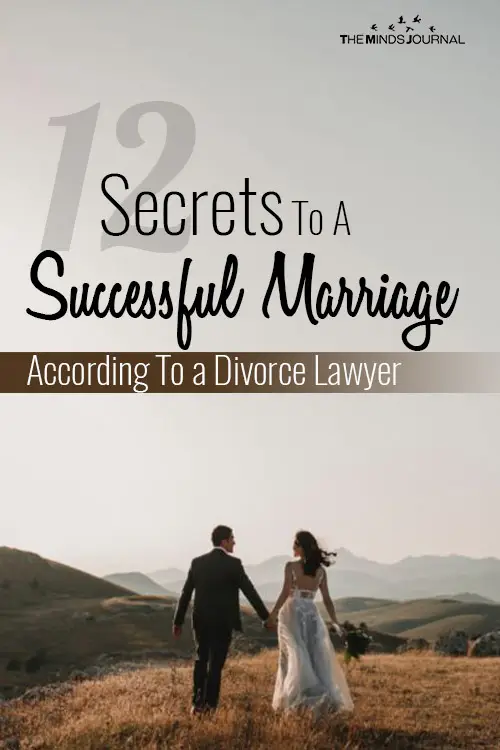 12 Secrets To A Successful Marriage That Only Divorce Lawyers Know