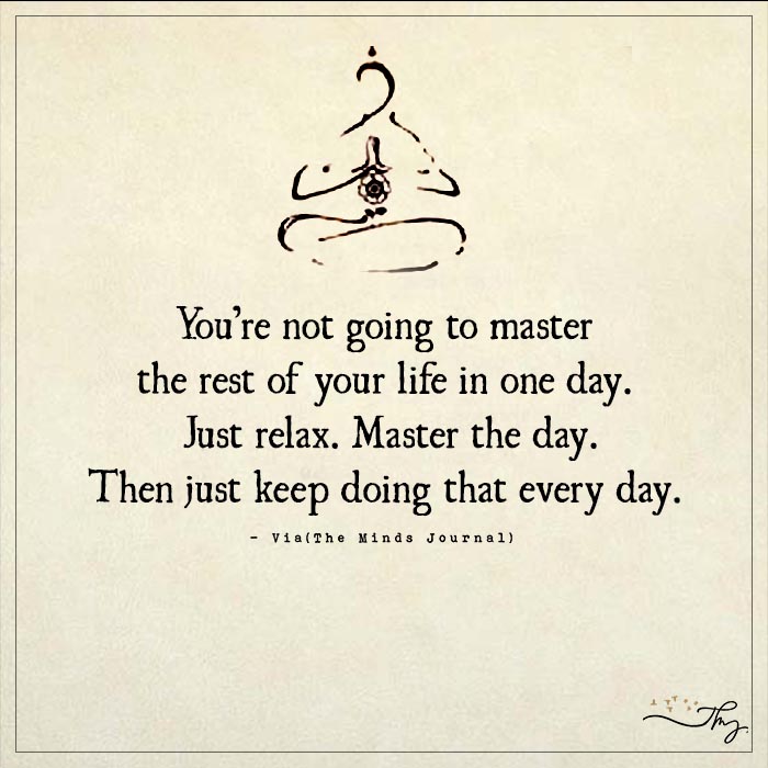 master the rest of your life