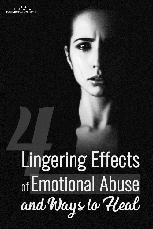 4 Lingering Effects of Emotional Abuse and Ways to Heal