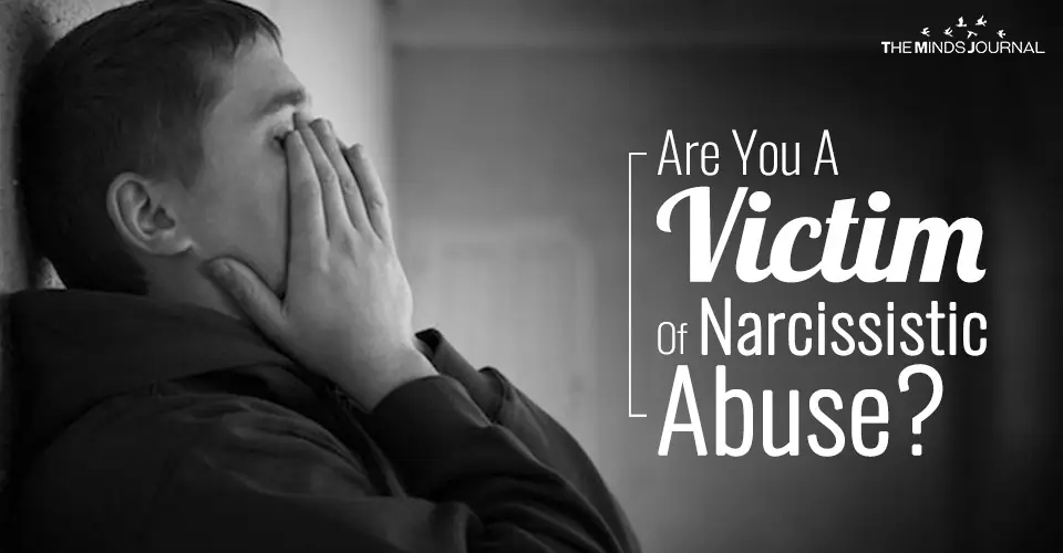 Are You A Victim Of Narcissistic Abuse?