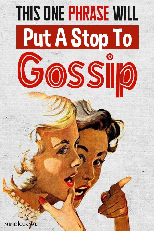 How Stop Gossip One Phrase pin