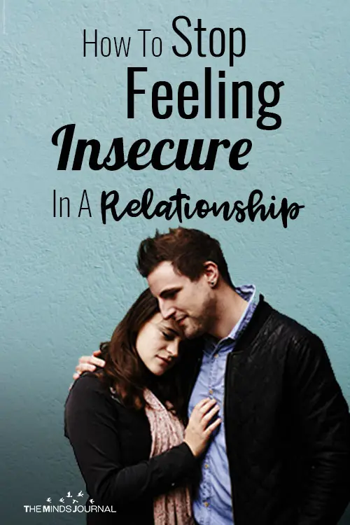 How To Stop Feeling Insecure In A Relationship