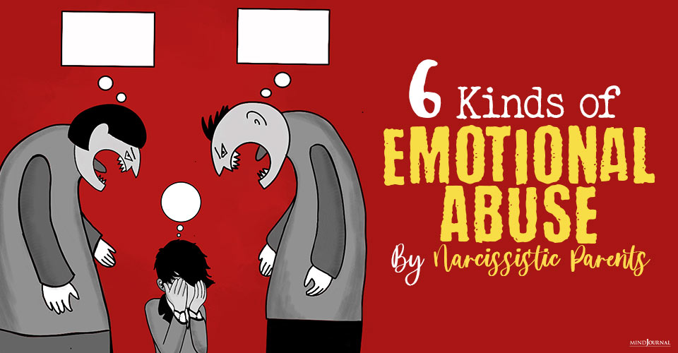 Kinds of Emotional Abuse Narcissistic Parents