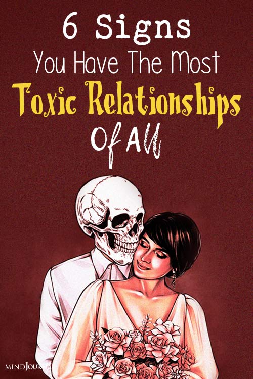 Signs Most Toxic Relationships Of All pin
