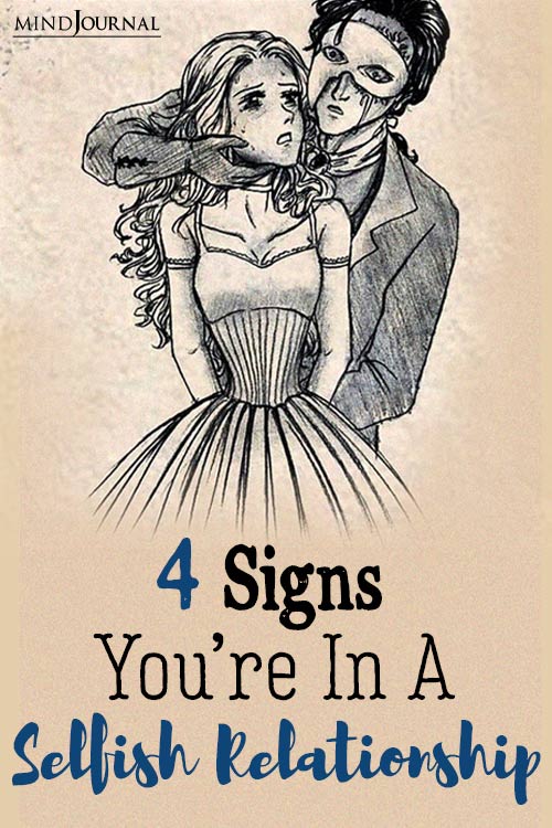 Signs You Are In A Selfish Relationship pin