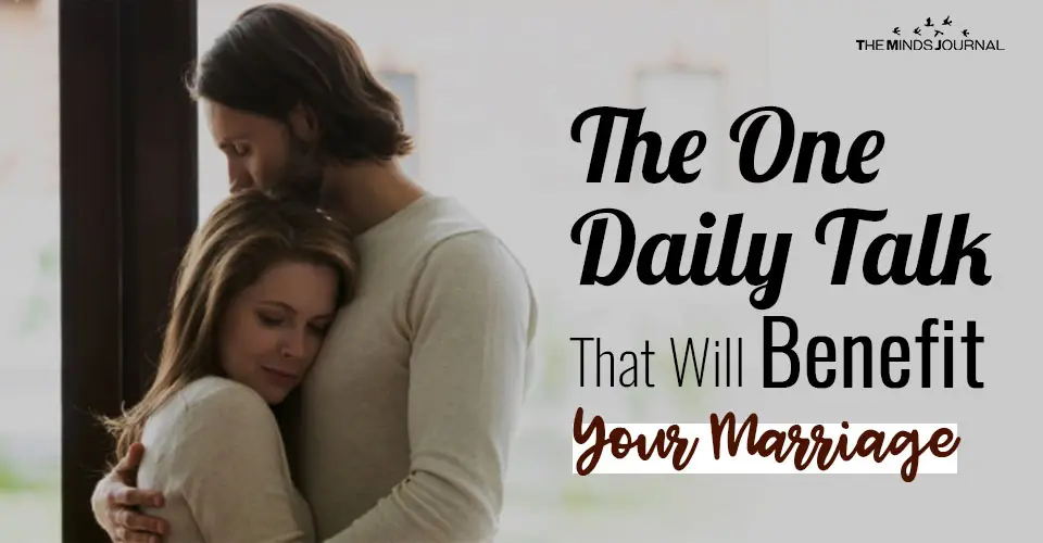 The One Daily Talk That Will Benefit Your Marriage