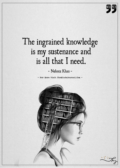 My mind is a fortress of knowledge