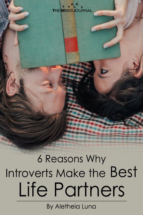 6 Reasons Why Introverts Make the Best Life Partners