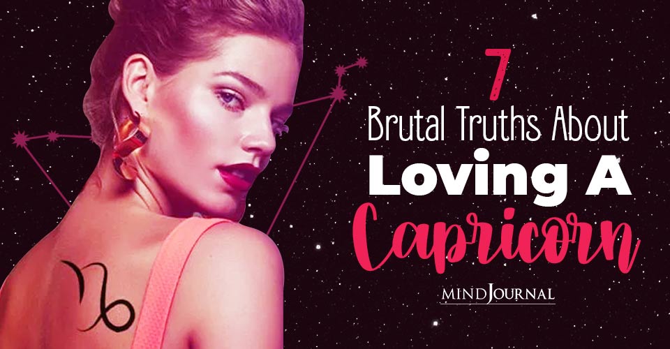 Brutal Truths About Loving A Capricorn