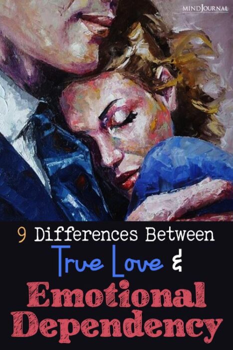 Differences Between True Love And Emotional Dependency pinex
