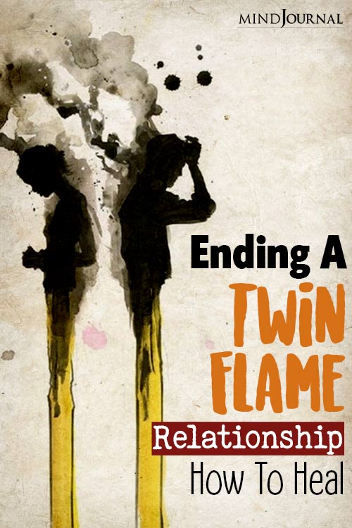 Ending A Twin Flame Relationship pin