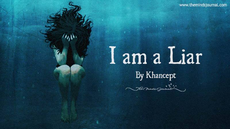 I Am A Liar - The Minds Journal