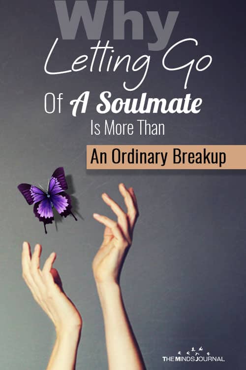Letting Go Of A Soulmate More Than Breakup pin