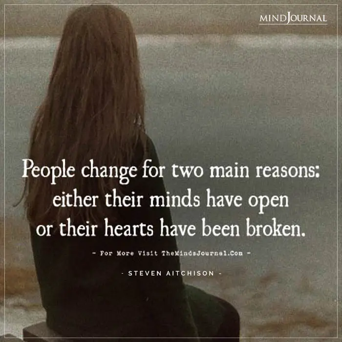People Change For Two Main Reason