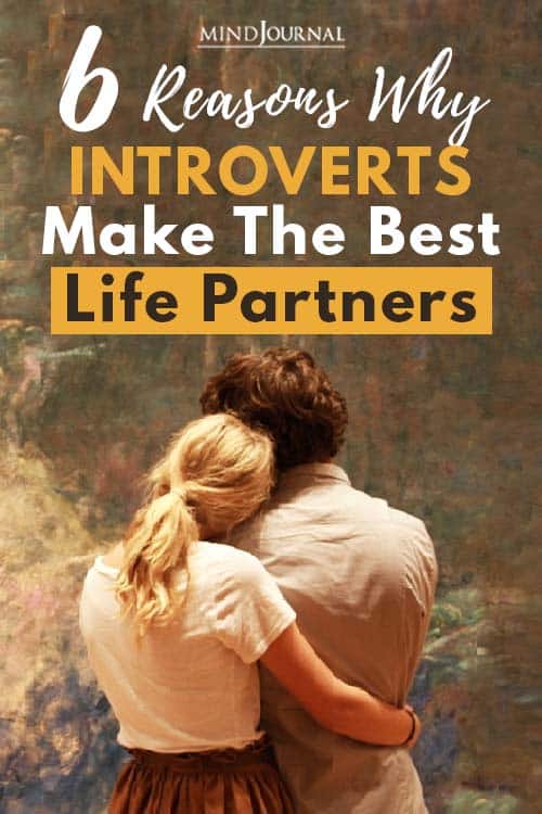 Reasons Introverts Make Best Life Partners Pin