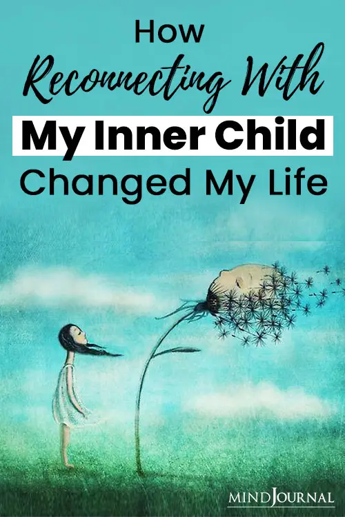 Reconnecting With Inner Child Changed Life pin