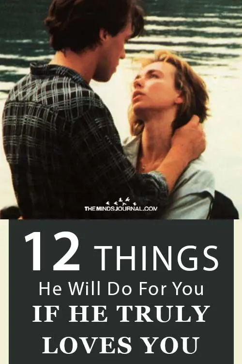 Things He Will Do For You If He Truly Loves You pin
