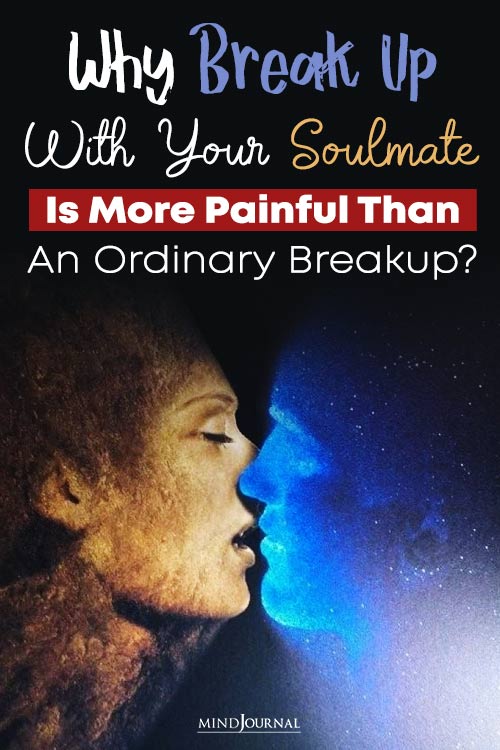 Why Break Up With Your Soulmate pin