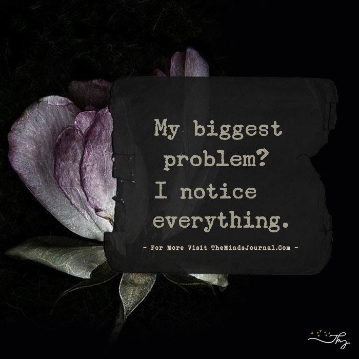 My Biggest Problem?