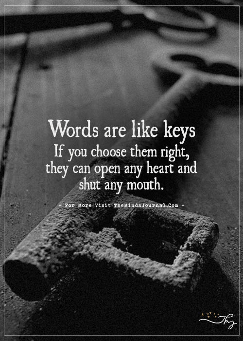 Words are Like Keys
