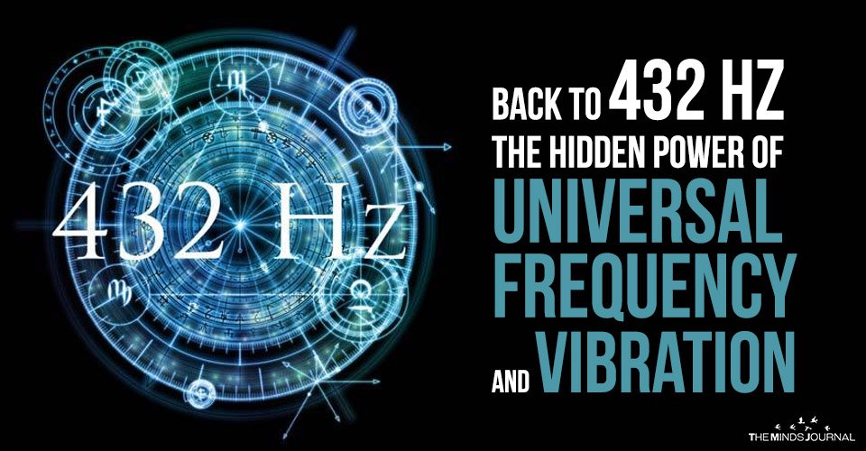 432 Hz – The Hidden Power Of Universal Frequency And Vibration