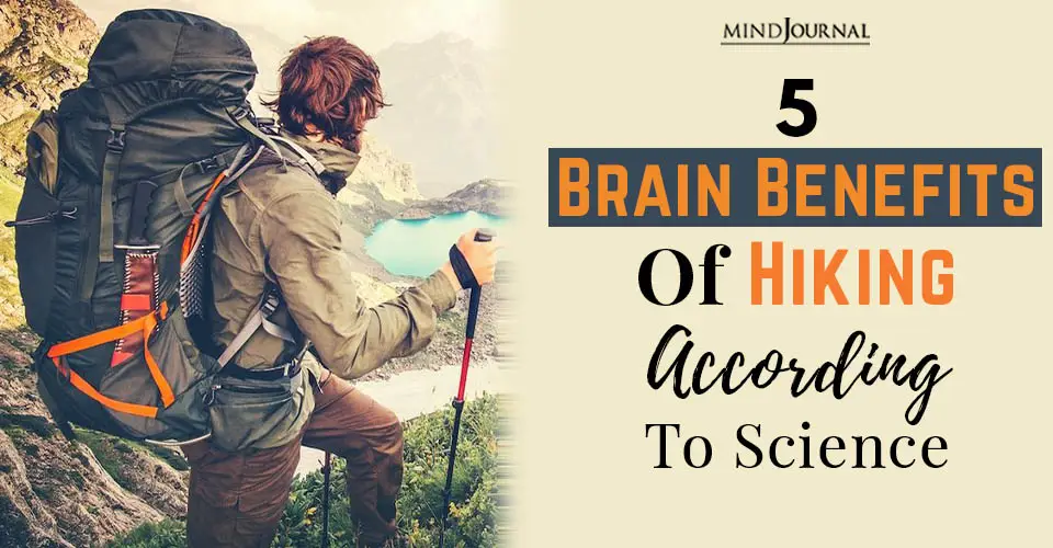 5 Brain Benefits Of Hiking According To Science