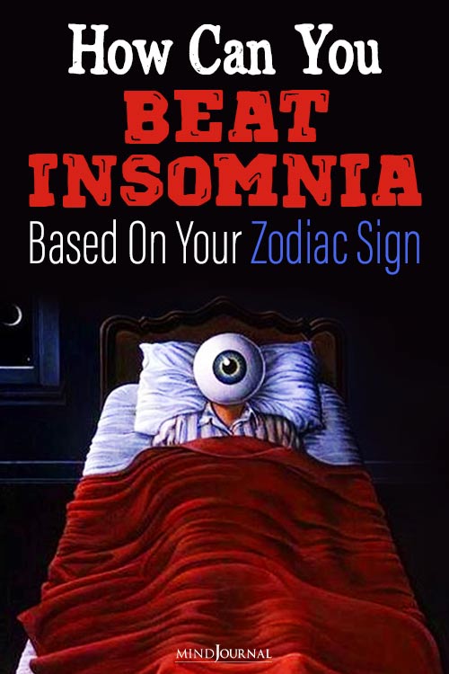 How Can You Beat Insomnia Based On Your Zodiac Sign pn