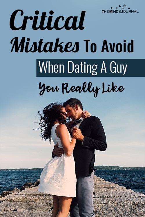 Mistakes Avoid When Dating Guy You Really Like pin