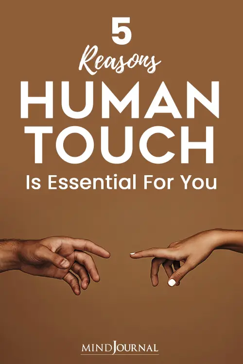 Reasons Human Touch Essential For You pin