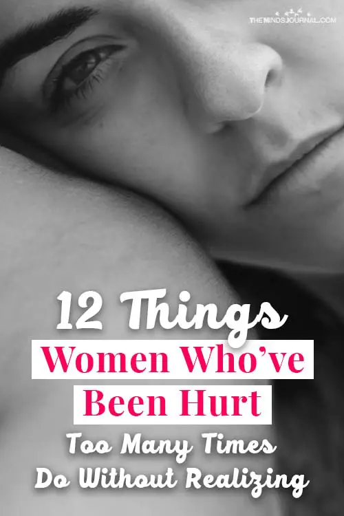 Things Women Hurt Many Times Do Without Realizing pin