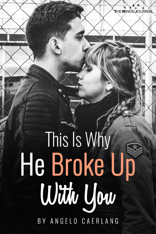 This Is Why He Broke Up With You