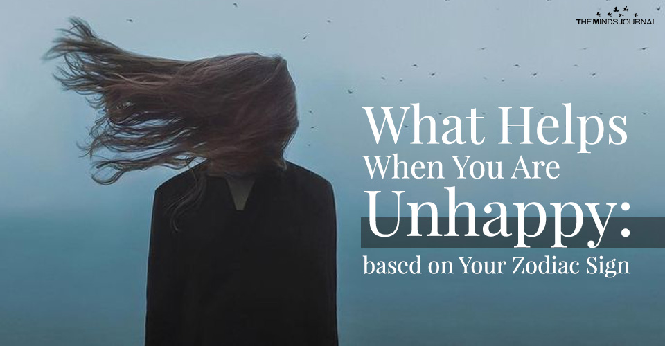 What Helps When You Are Unhappy: based on Your Zodiac Sign