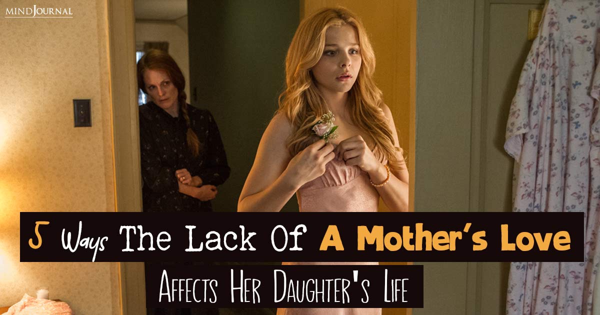 5 Painful Things Daughters Of Unloving Mothers Go Through