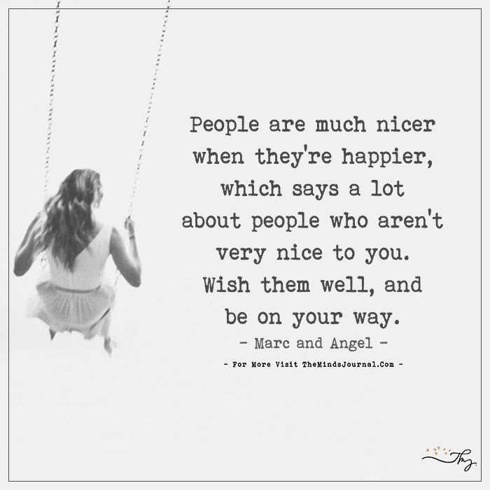 People Are Much Nicer When They're Happier,