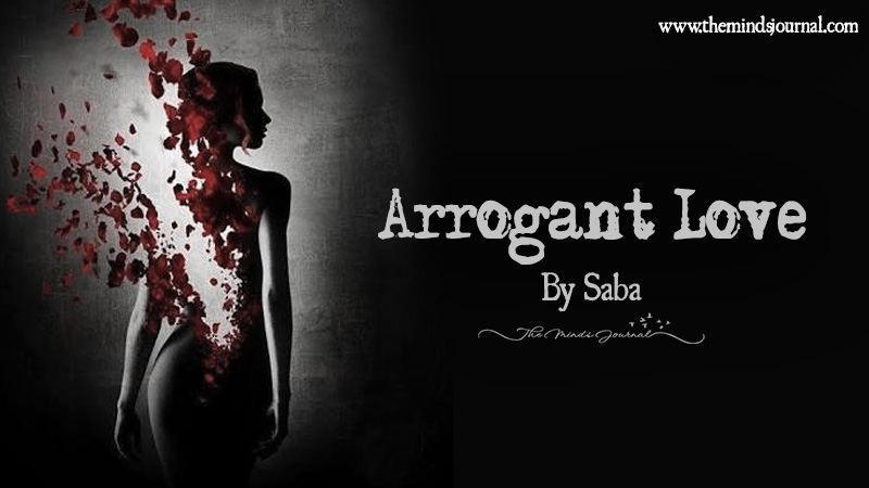 Arrogant Love!