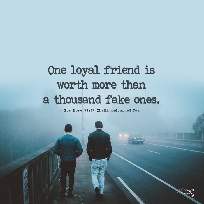 One loyal friend