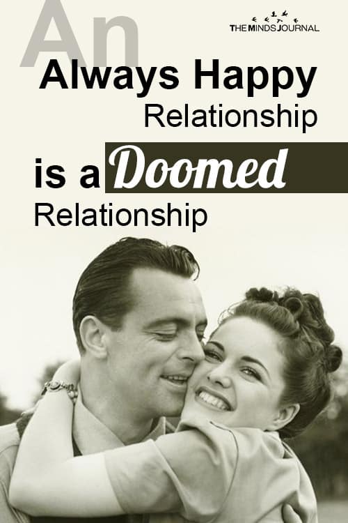 Always Happy Relationship is Doomed Relationship pin