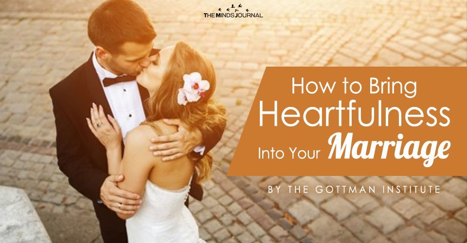 How to Bring Heartfulness Into Your Marriage
